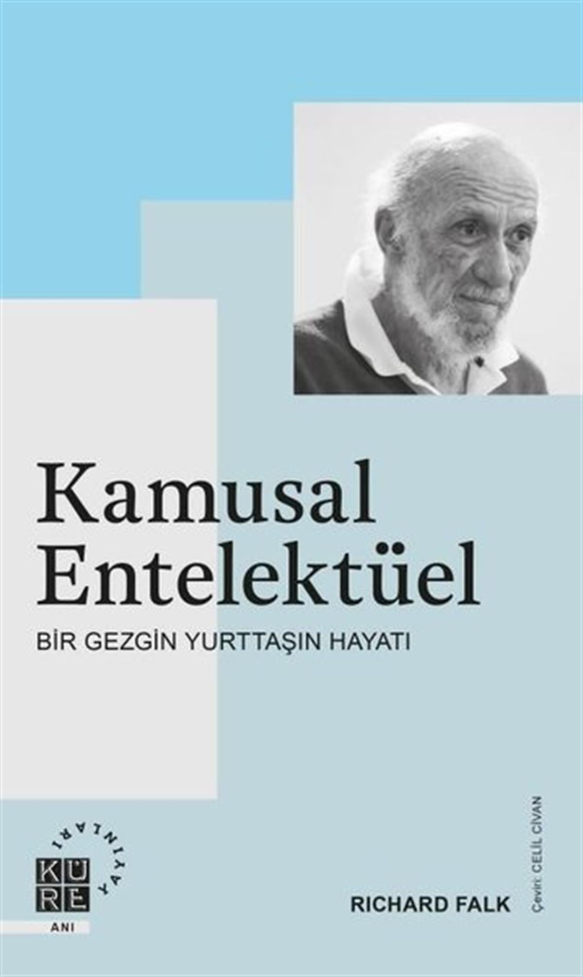 Richard FalkDünya GünlükKamusal Entelektüel - Bir Gezgin Yurttaşın Hayatı