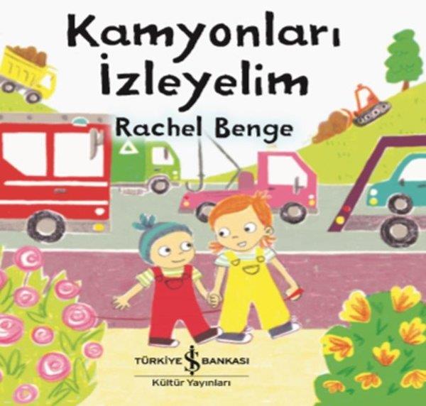 Rachel BengeEgitim Etkinlik KitaplariKamyonları İzleyelim