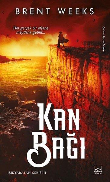 Brent WeeksFantastik Kitaplar & Fantastik RomanlarKan Bağı: Işıkyaratan Serisi - 4