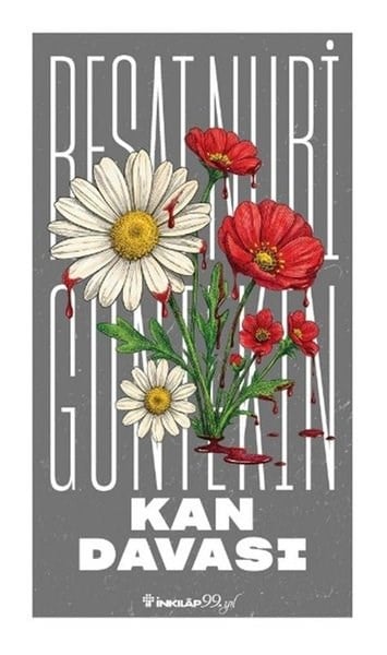 Reşat Nuri GüntekinTürk KlasikleriKan Davası