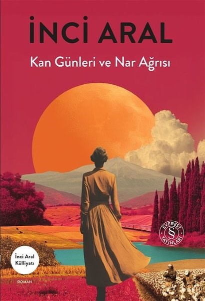 İnci AralTürk RomaniKan Günleri Ve Nar Ağrısı
