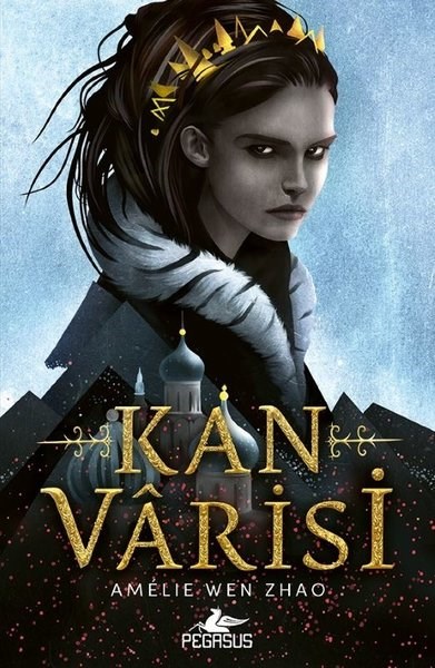 Amelie Wen ZhaoFantasy und RomaneKan Varisi - Kan Varisi Serisi 1. Kitap
