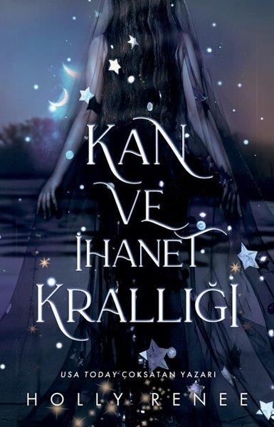 Holly ReneeFantasy und RomaneKan ve İhanet Krallığı