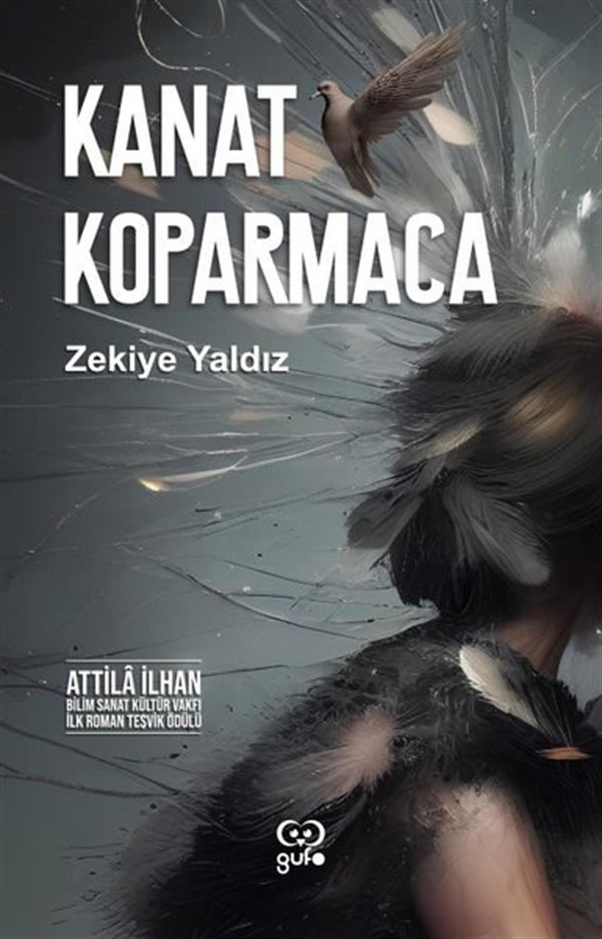 Zekiye YaldızTürkiye RomanKanat Koparmaca