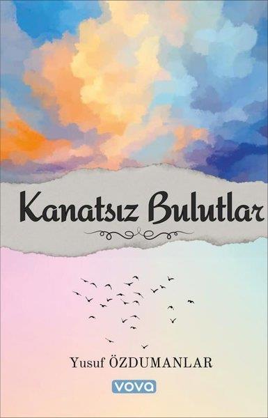 Yusuf ÖzdumanlarTürk ŞiiriKanatsız Bulutlar