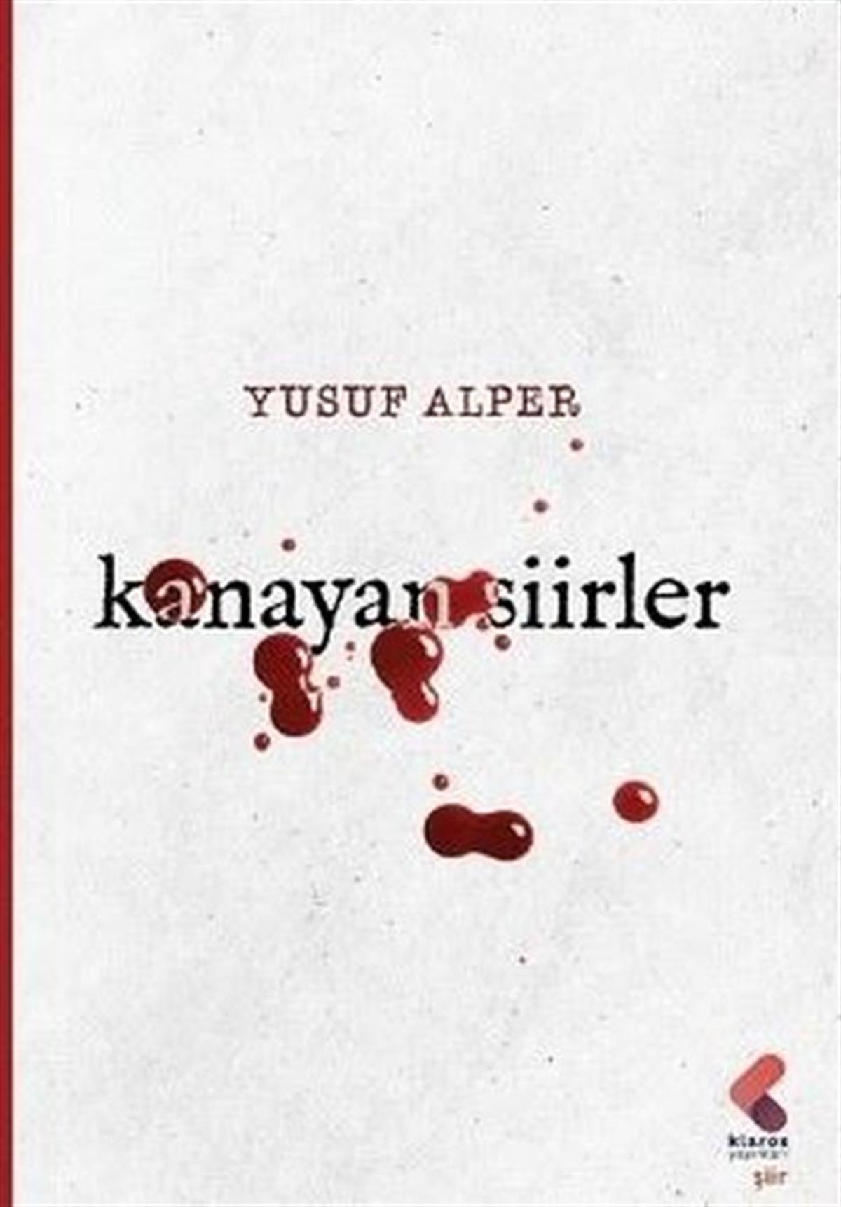 Yusuf AlperTürk ŞiiriKanayan Şiirler