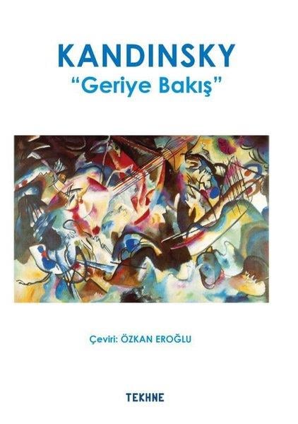 KolektifSanat Kuramı KitaplarıKandinsky: Geriye Bakış