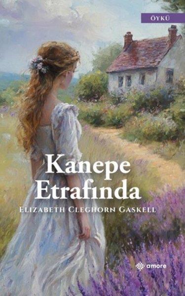 Elizabeth Cleghorn GaskellDünya RomanKanepe Etrafında