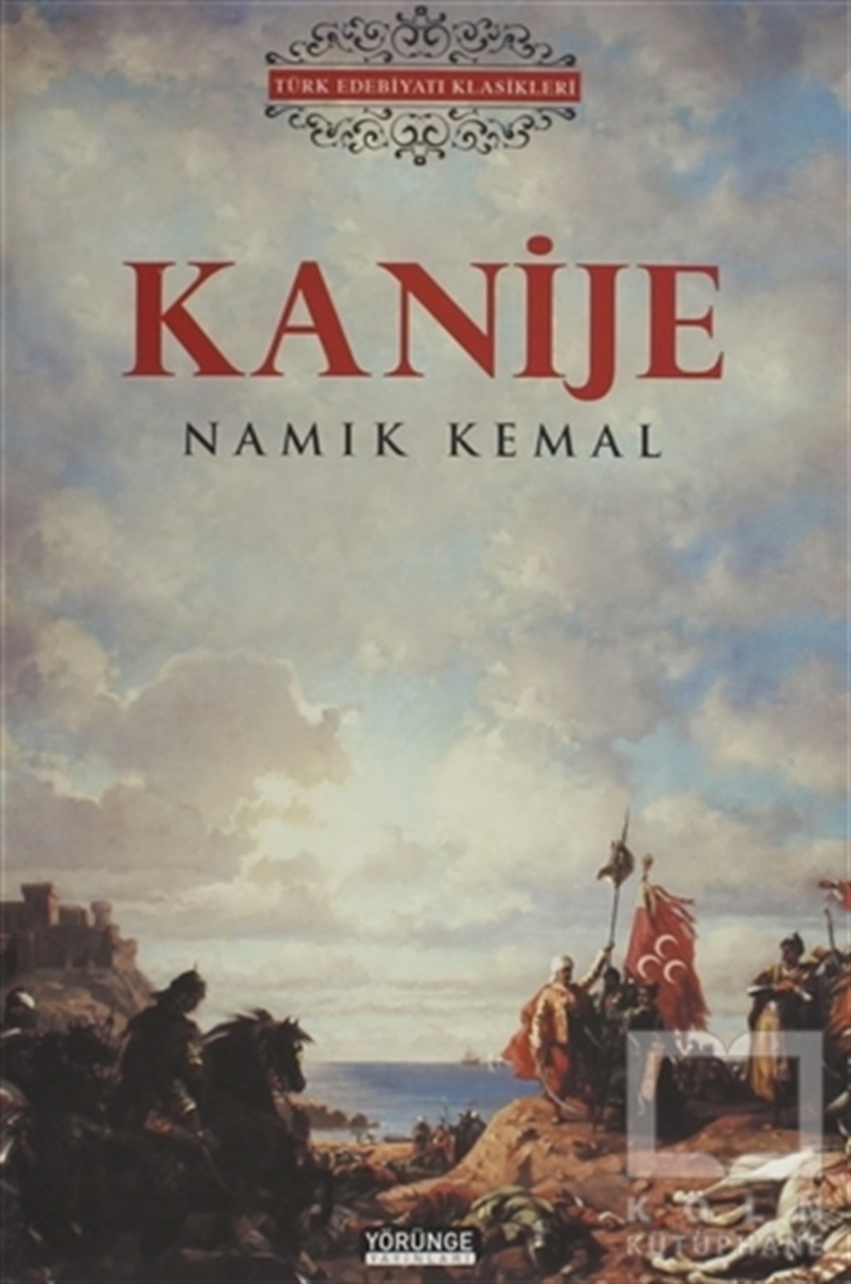Namık KemalTürkçe RomanlarKanije