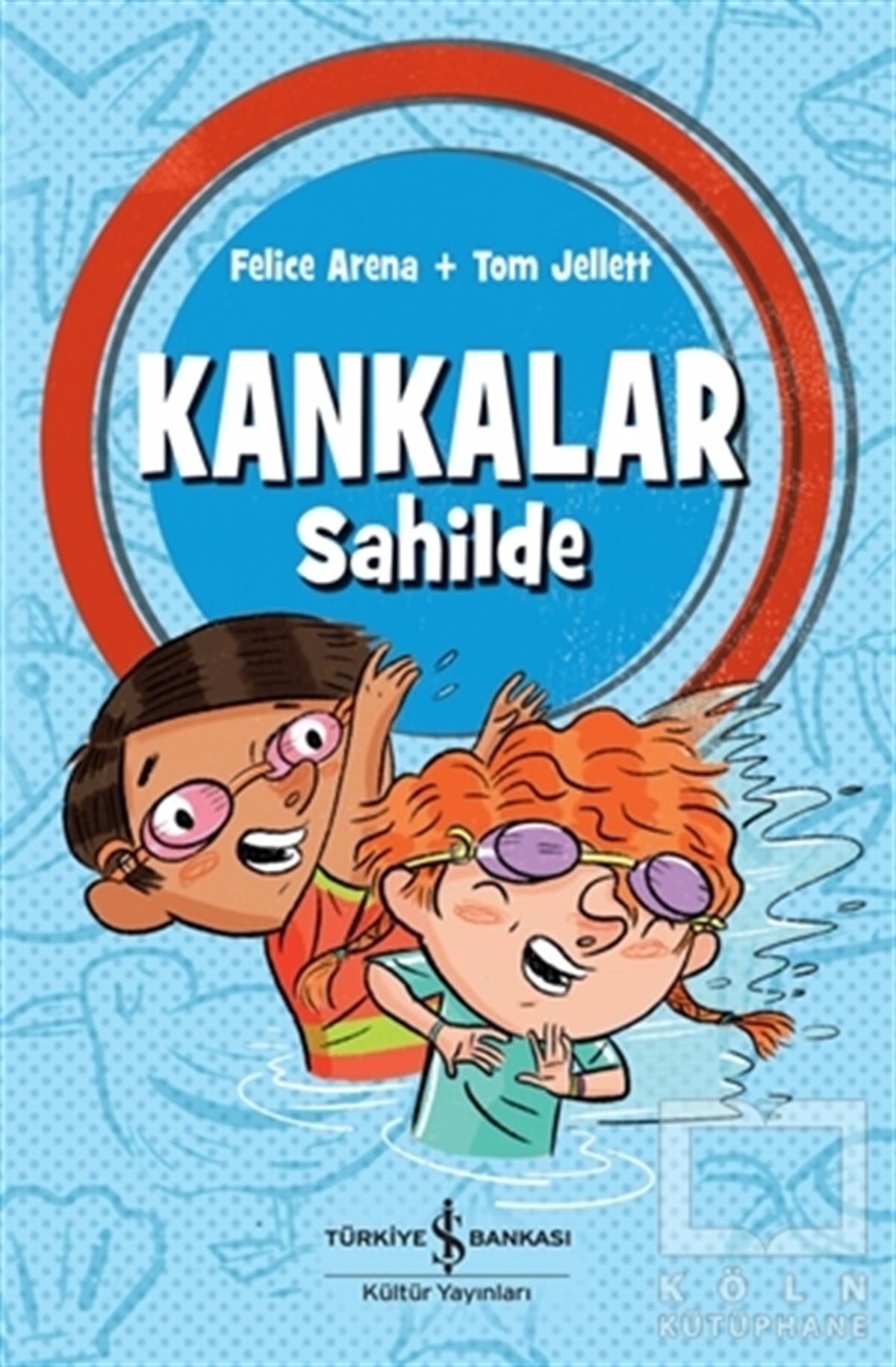 Felice ArenaKindergeschichtenKankalar Sahilde