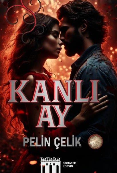 Pelin ÇelikFantastik Kitaplar & Fantastik RomanlarKanlı Ay