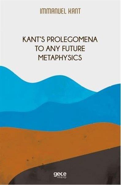 Immanuel KantPhilosophy FictionKant's Prolegomena to any Future Metaphysics