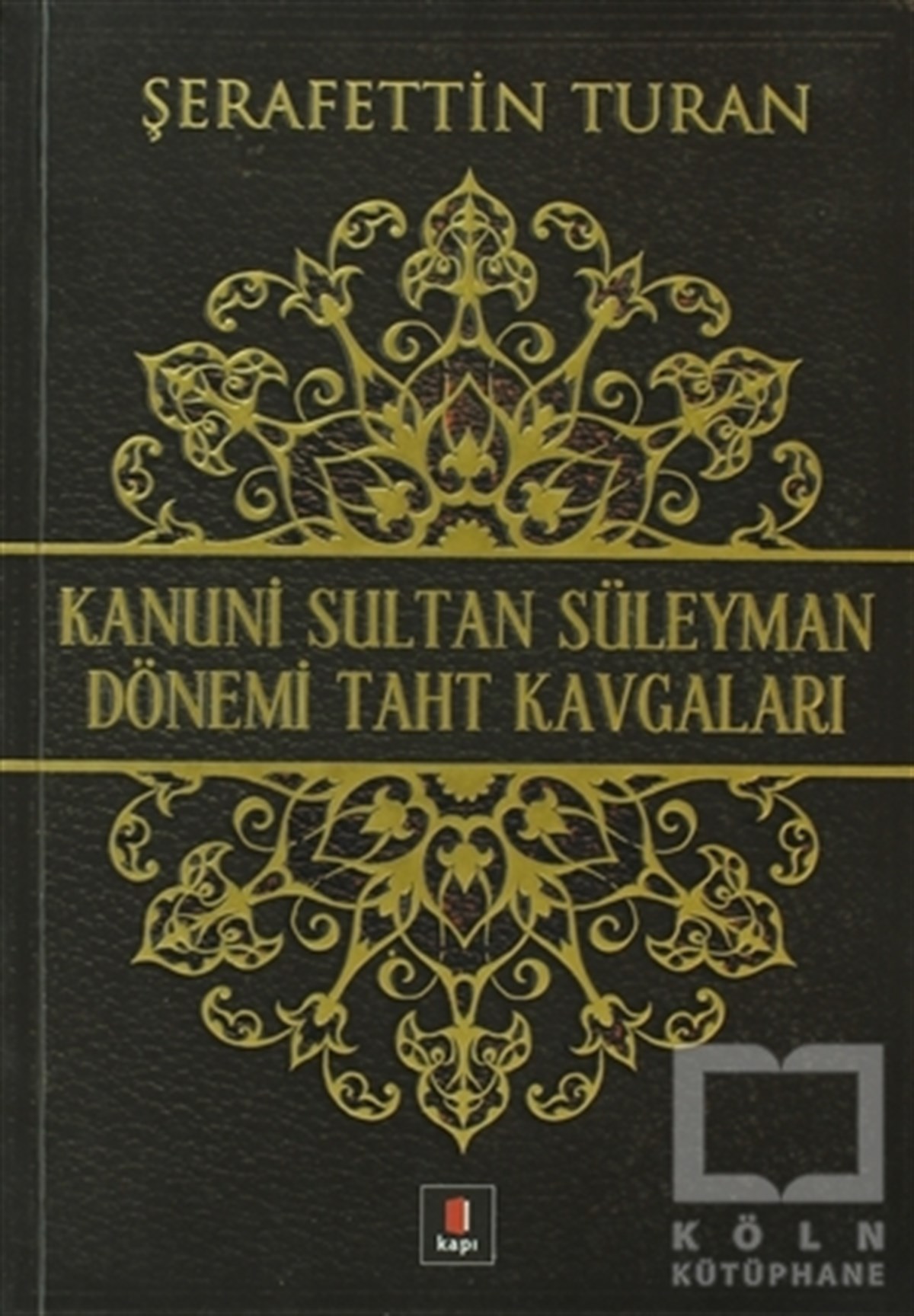 Kanuni Sultan Süleyman Dönemi Taht Kavgaları