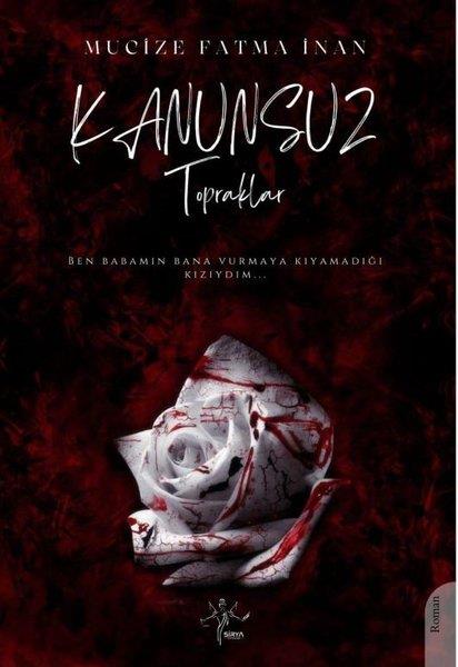 Mucize Fatma İnanTürkiye RomanKanunsuz Topraklar