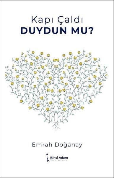 Emrah DoğanayKişisel Gelişim KitaplarıKapı Çaldı Duydun mu?
