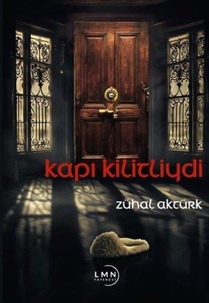 Zühal AktürkTürk RomaniKapı Kilitliydi