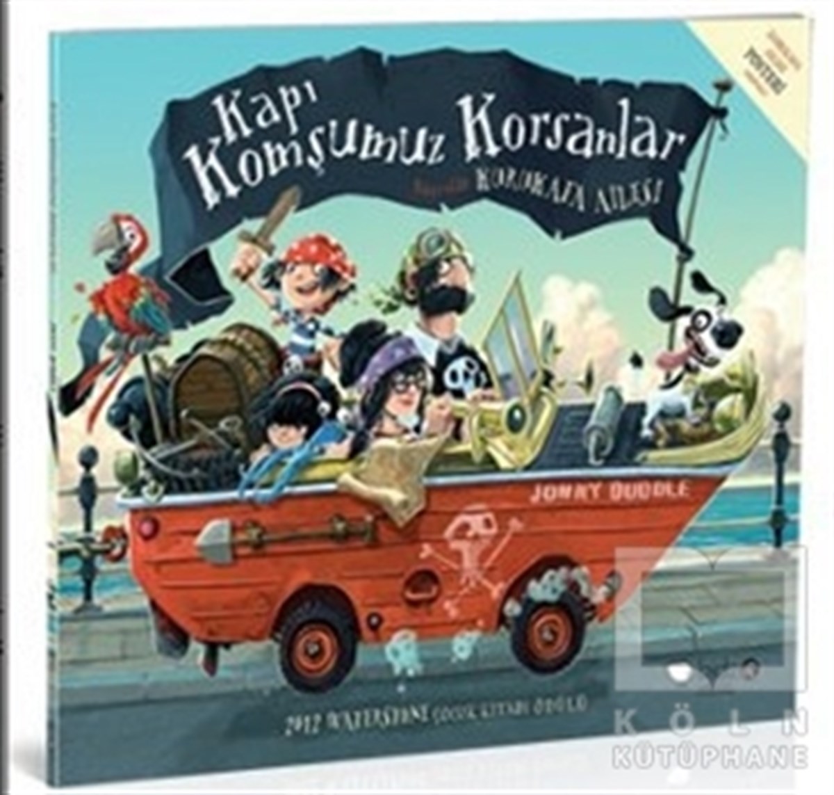 Jonny DuddleRoman-ÖyküKapı Komşumuz Korsanlar