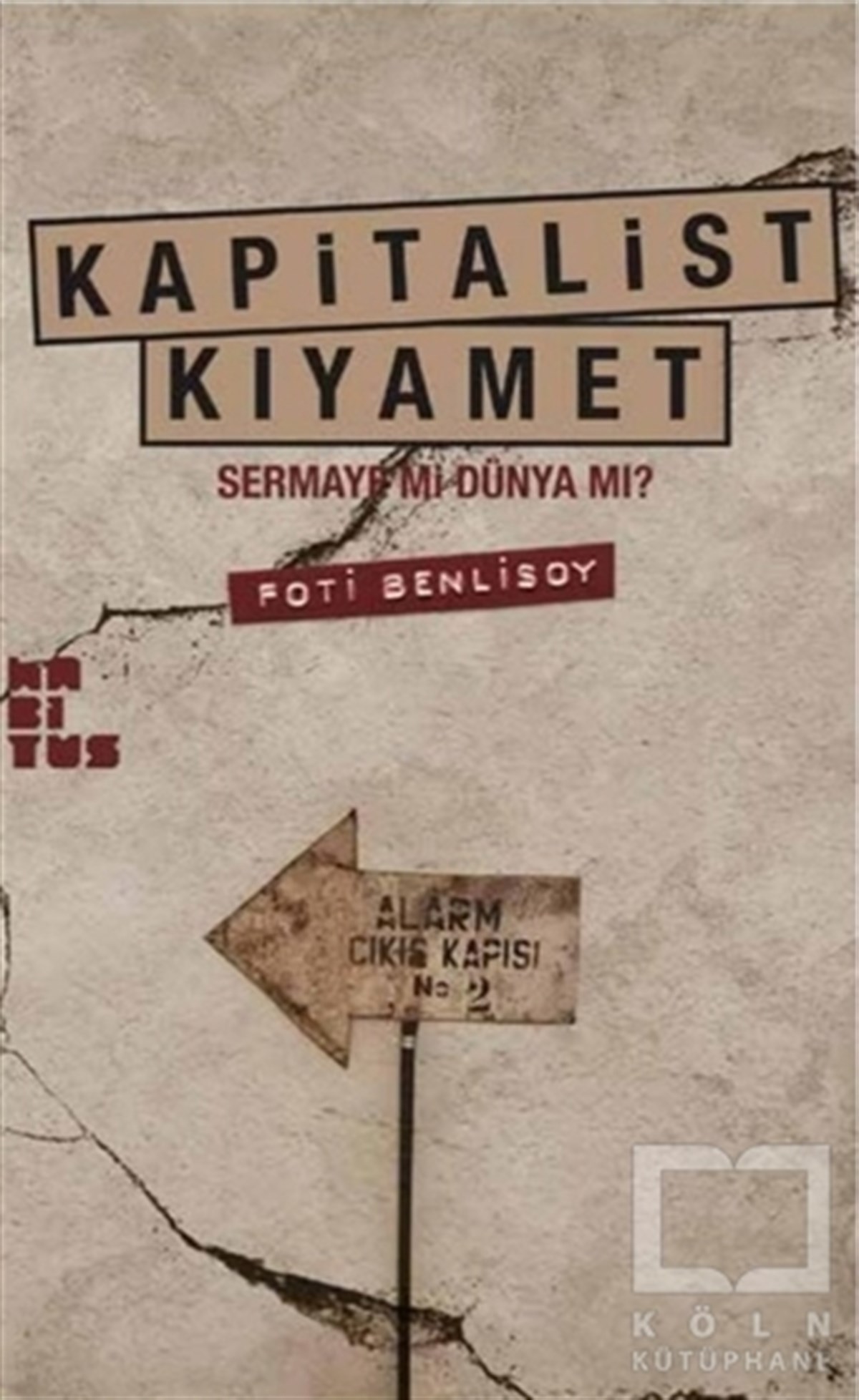 Foti BenlisoyDiğerKapitalist Kıyamet
