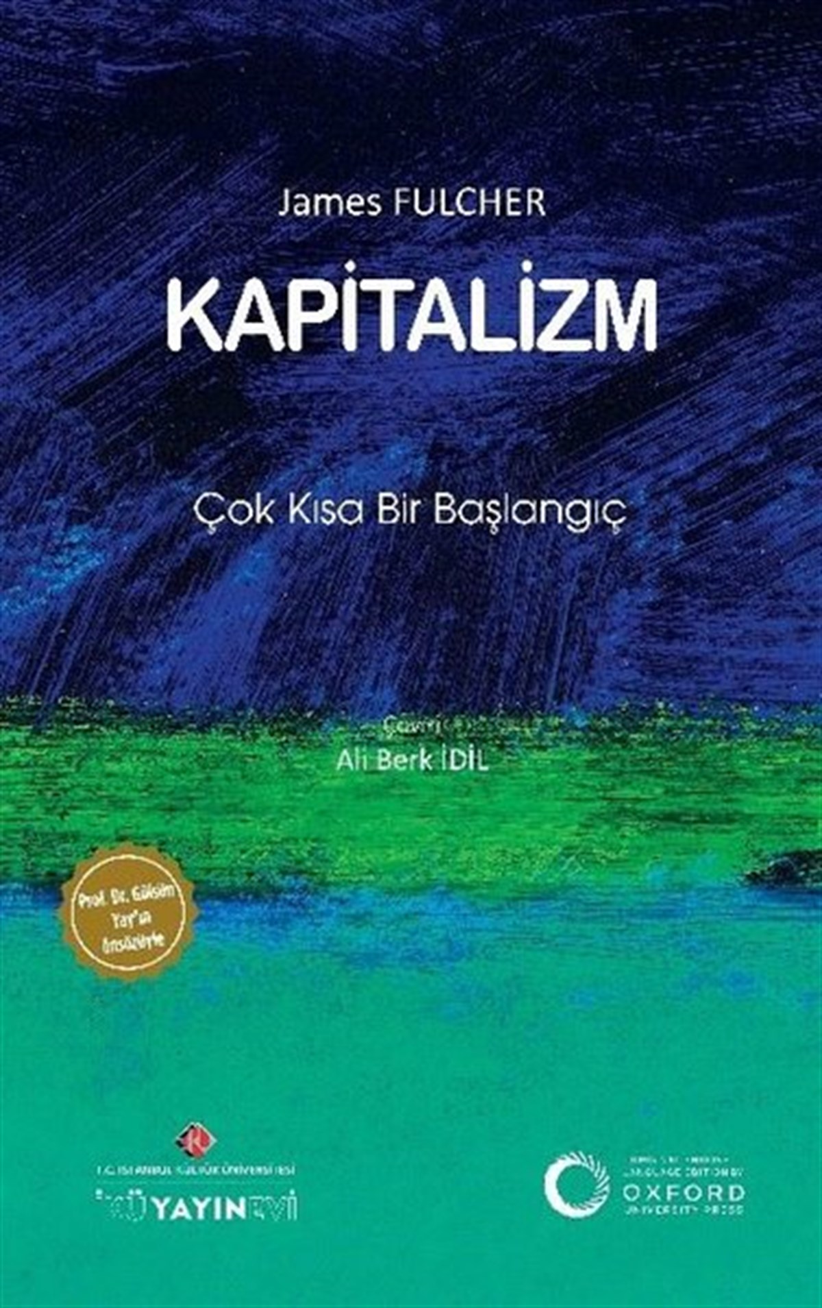 James FulcherAllgemeine Politik & Politikwissenschaft & PolitikgeschichteKapitalizm: Çok Kısa Bir Başlangıç