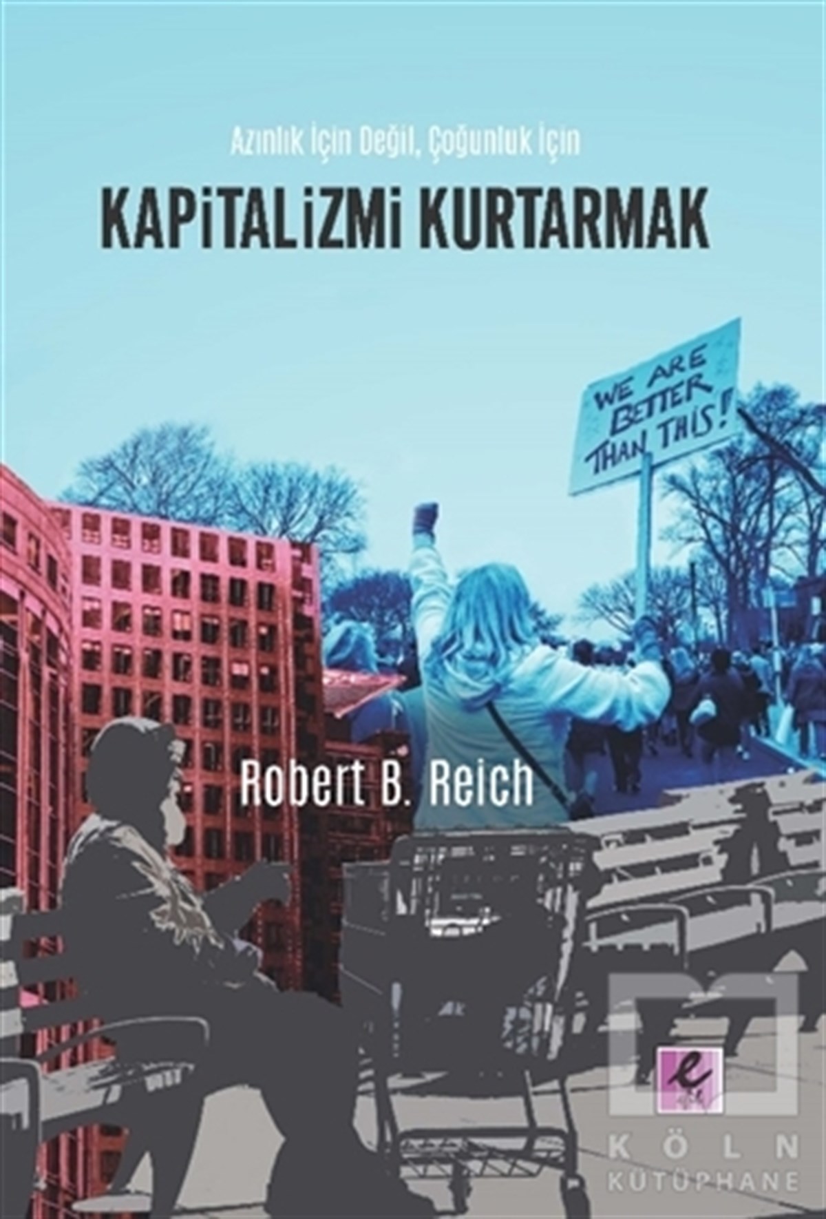 Kapitalizmi Kurtarmak