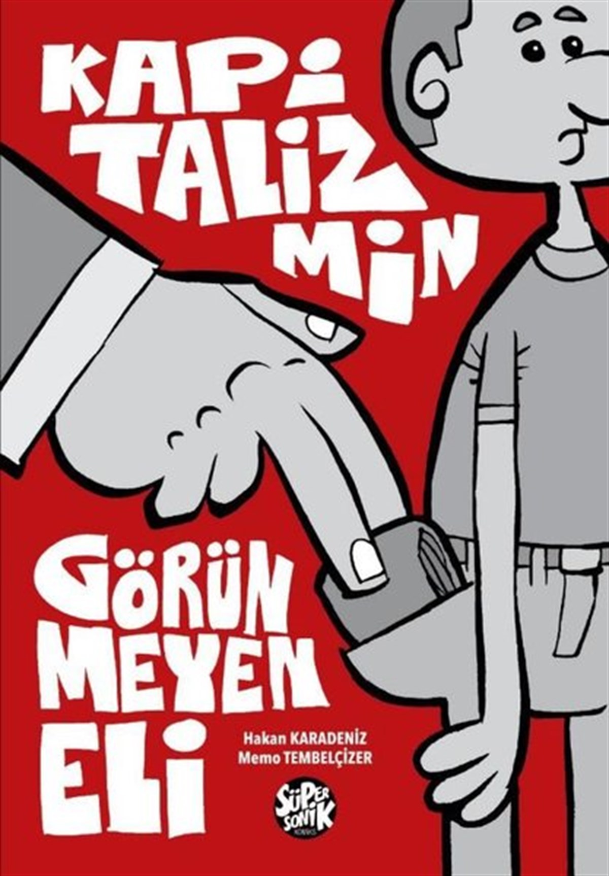 Hakan KaradenizKarikatürKapitalizmin Görünmeyen Eli