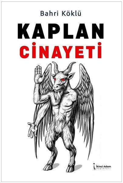 Bahri KöklüTürk RomaniKaplan Cinayeti