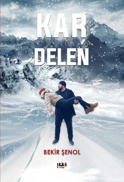 Bekir ŞenolTürkiye RomanKar Delen