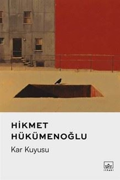 Hikmet HükümenoğluTürk RomaniKar Kuyusu