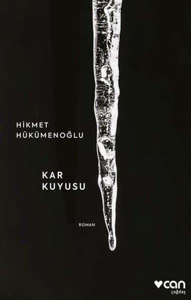 Hikmet HükümenoğluTürkiye RomanKar Kuyusu