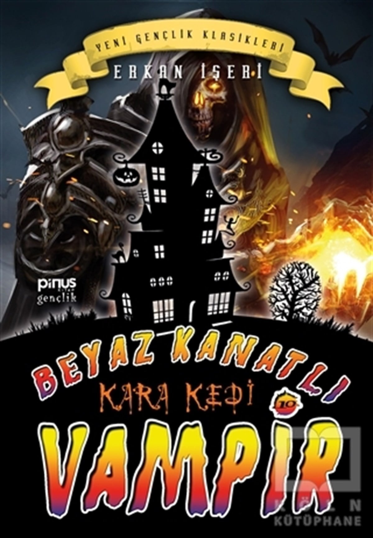 Erkan İşeriJugendliteraturKara Kedi - Beyaz Kanatlı Vampir 10
