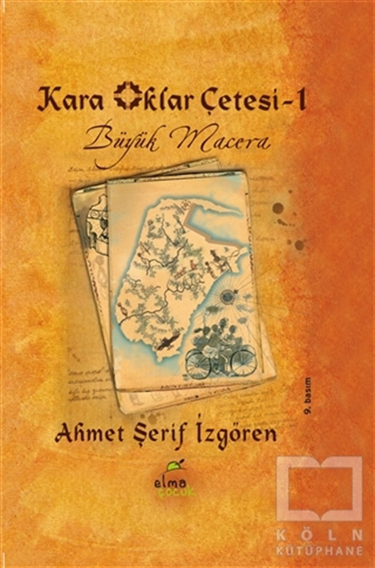 Ahmet Şerif İzgörenRoman-ÖyküKara Oklar Çetesi 1 - Büyük Macera