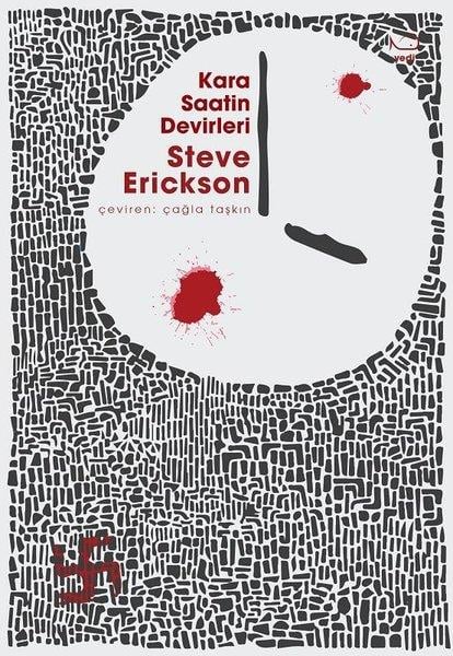 Steve EricksonTürkiye RomanKara Saatin Devirleri