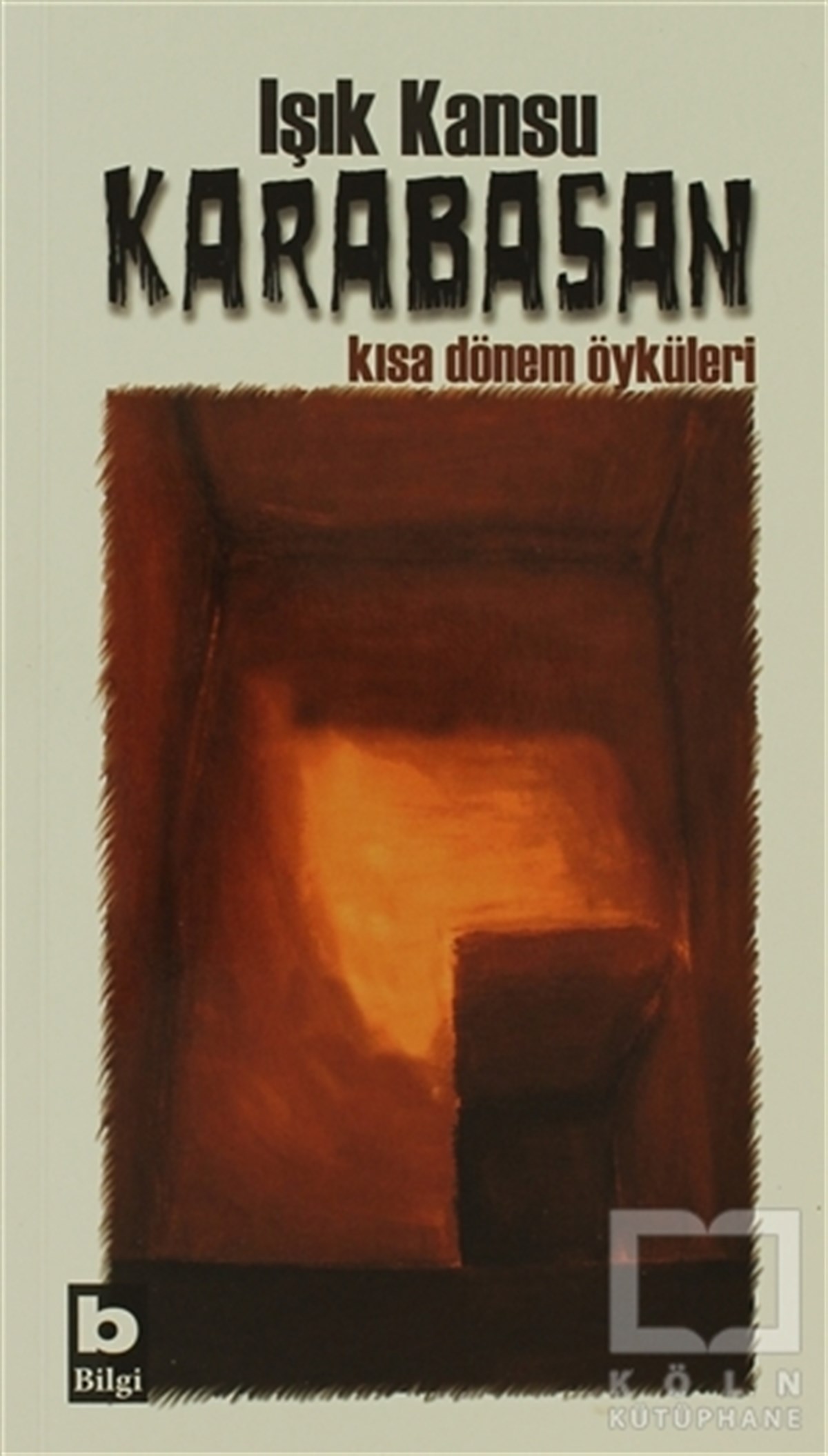 Işık KansuTürk EdebiyatıKarabasan