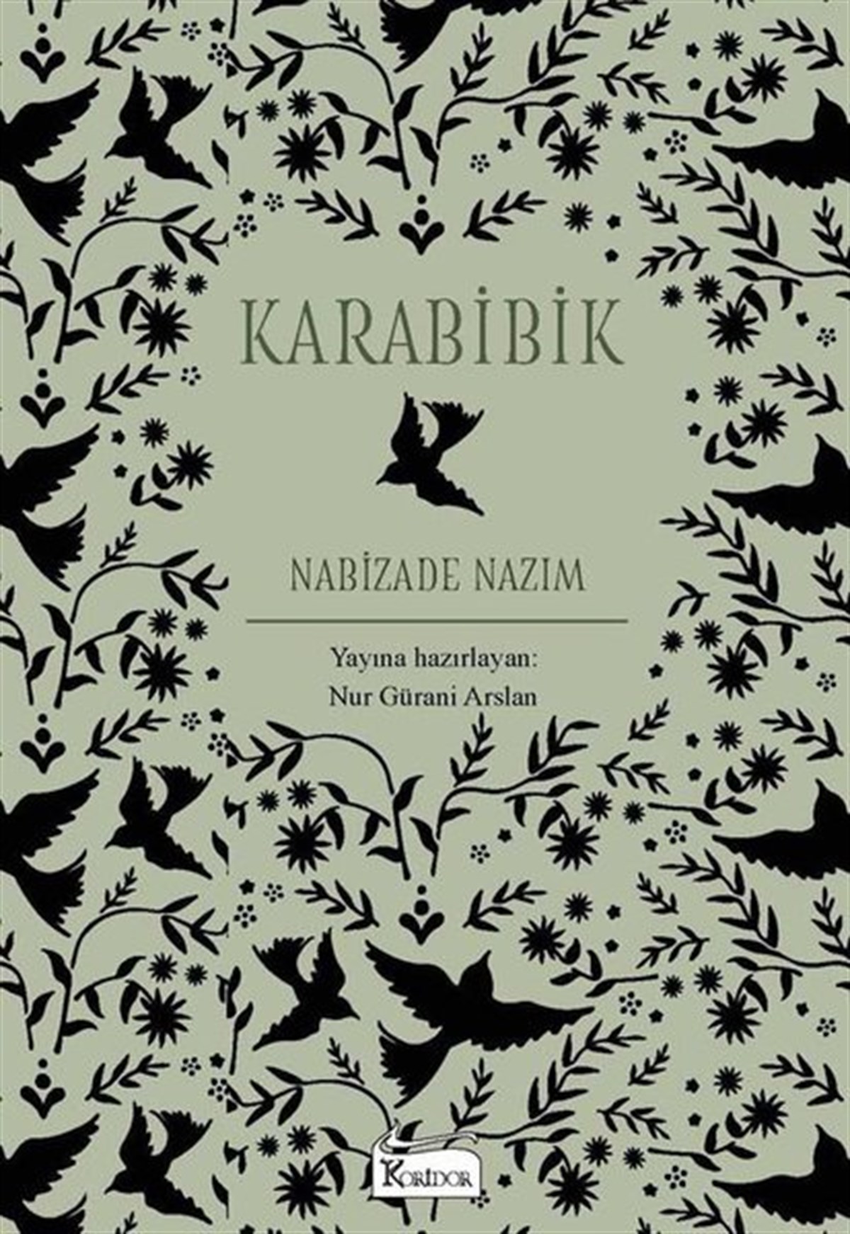 Nabizade NazımTürk KlasikKarabibik - Bez Ciltli