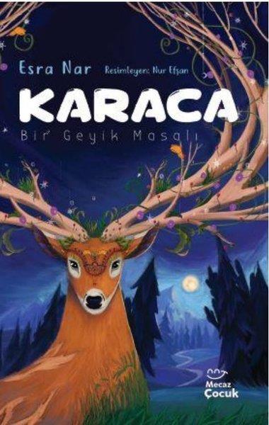 Esra NarÇocuk Gençlik RomanlarıKaraca - Bir Geyik Masalı