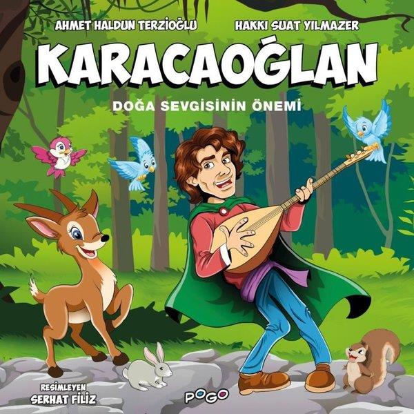 Ahmet Haldun TerzioğluÇocuk Gençlik RomanlarıKaracaoğlan - Doğa Sevgisinin Önemi