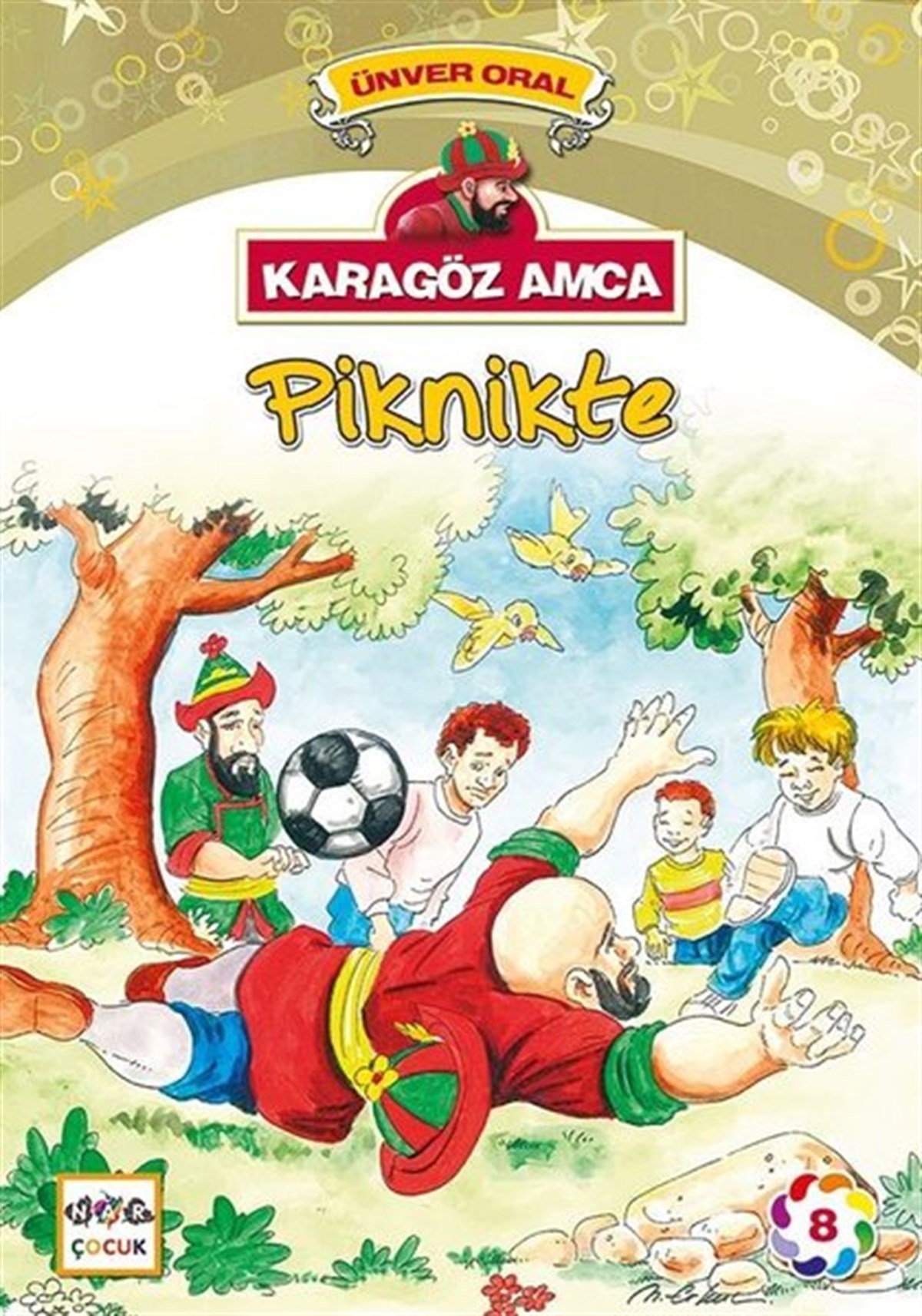 Ünver OralÇocuk Gençlik RomanlarıKaragöz Amca-Piknikte