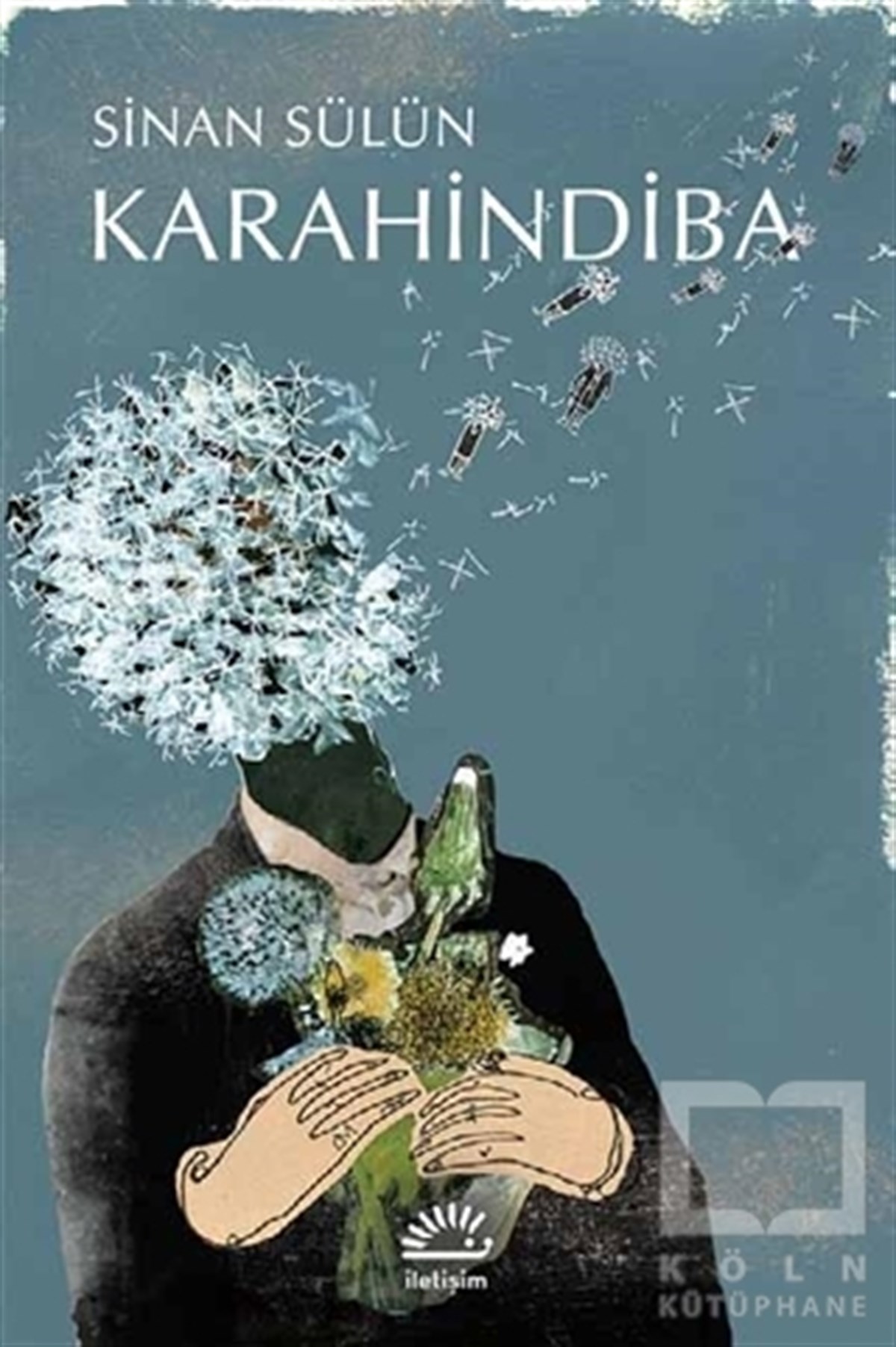 Sinan SülünRomanKarahindiba