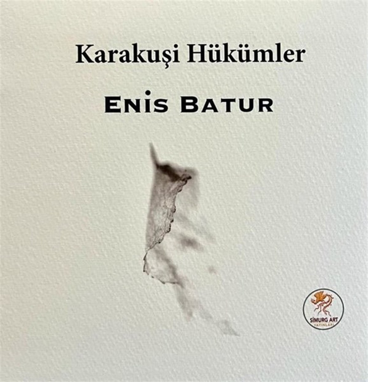 Enis BaturDiğer PrestijKarakuşi Hükümler
