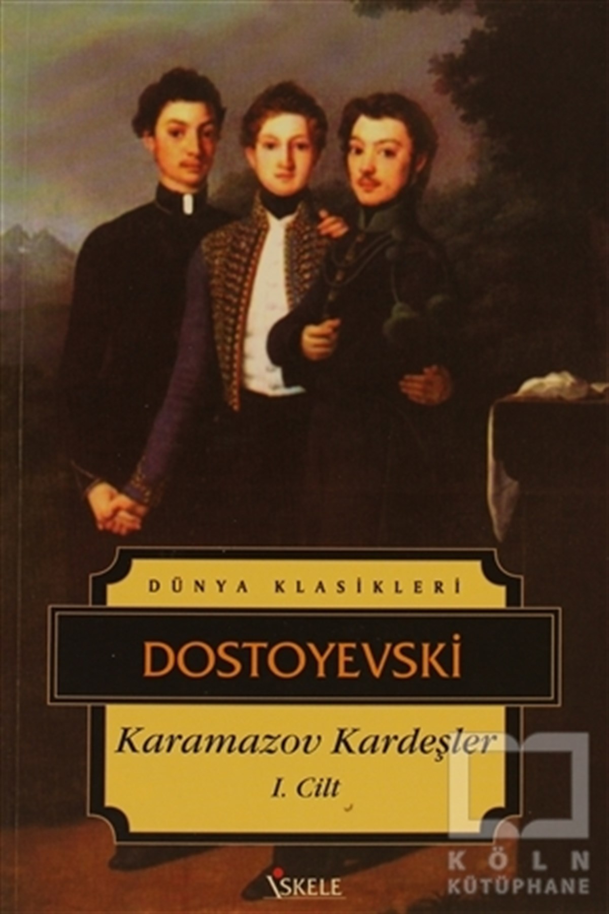 Karamazov Kardeşler 1. Cilt