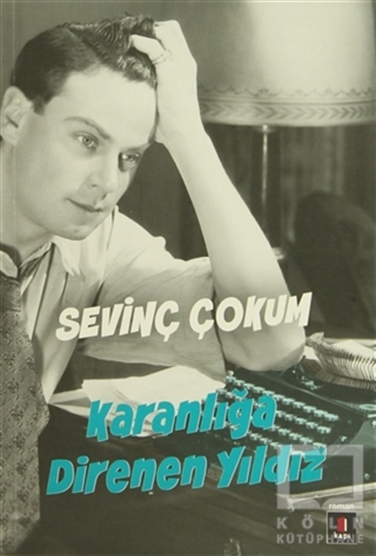 Karanlığa Direnen Yıldız