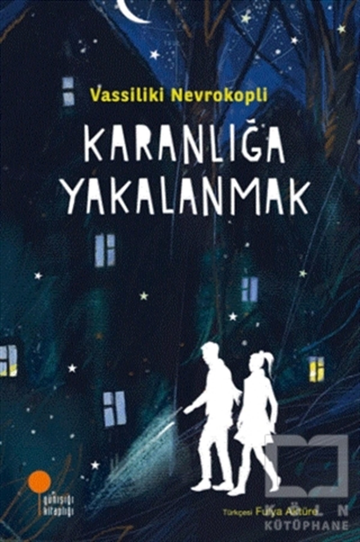 Vassiliki NevrokopliÇocuk RomanlarıKaranlığa Yakalanmak