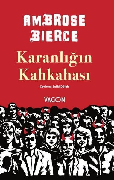Ambrose BierceDünya RomanKaranlığın Kahkahası