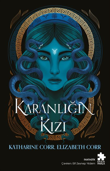Katharine & Elizabeth CorrFantastik Kitaplar & Fantastik RomanlarKaranlığın Kızı