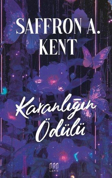 Saffron A. KentAşk Kitapları & Aşk RomanlarıKaranlığın Ödülü