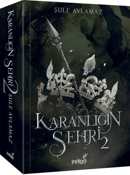 Şule AvlamazFantasy und RomaneKaranlığın Şehri - 2