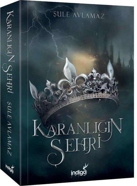 Şule AvlamazFantasy und RomaneKaranlığın Şehri