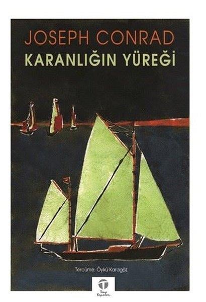 Joseph ConradDünya RomanKaranlığın Yüreği