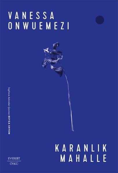 Vanessa OnwuemeziDünya RomanKaranlık Mahalle