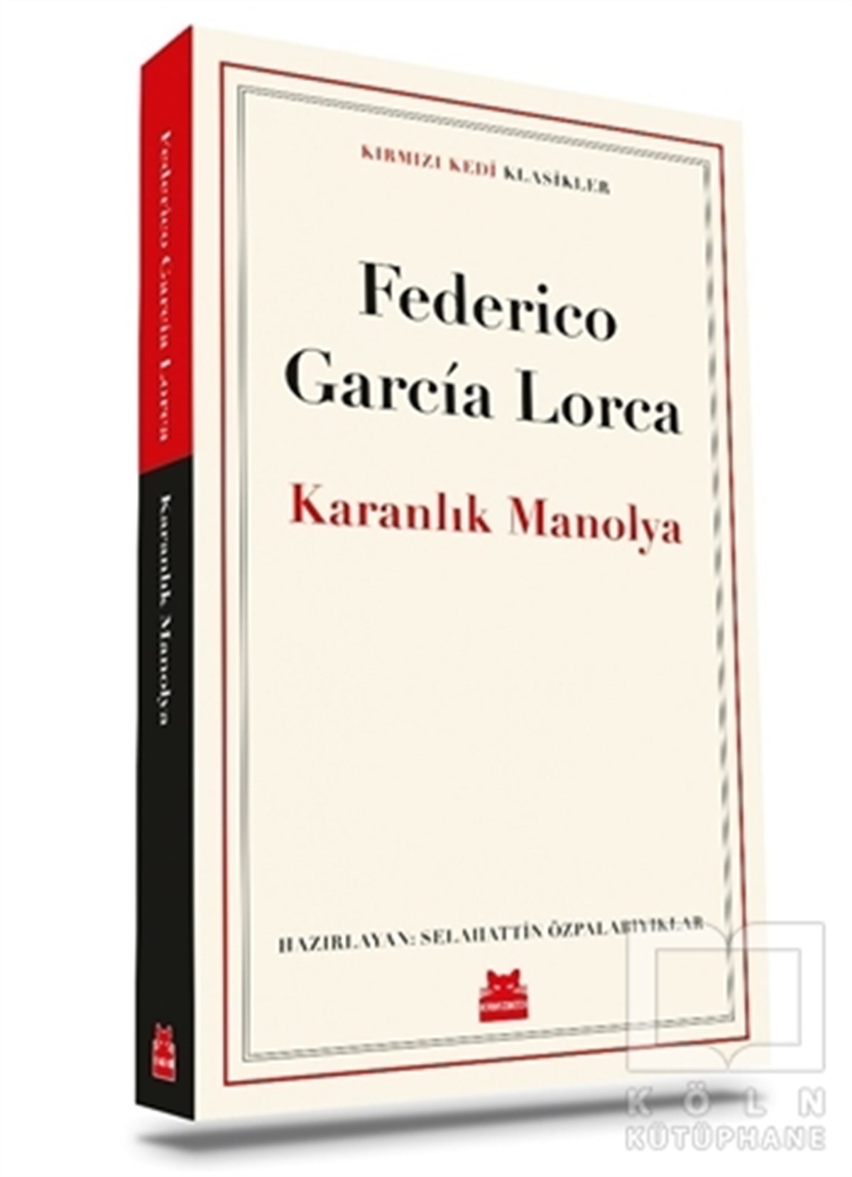Federico Garcia LorcaWeltklassiker & klassische BücherKaranlık Manolya